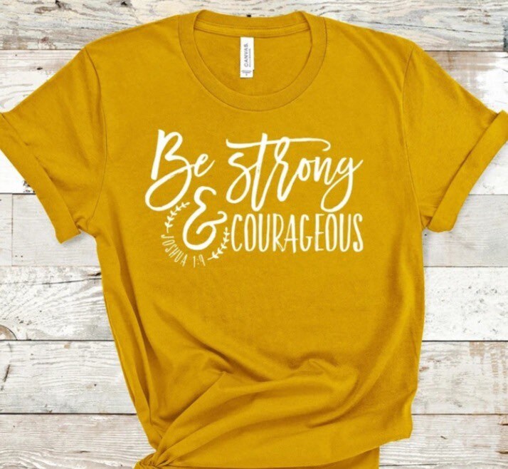 Be strong and courageous /  SCREEN PRINT transfer / Motivational / Ready To Press / Heat Transfer / Inspirational / Religious