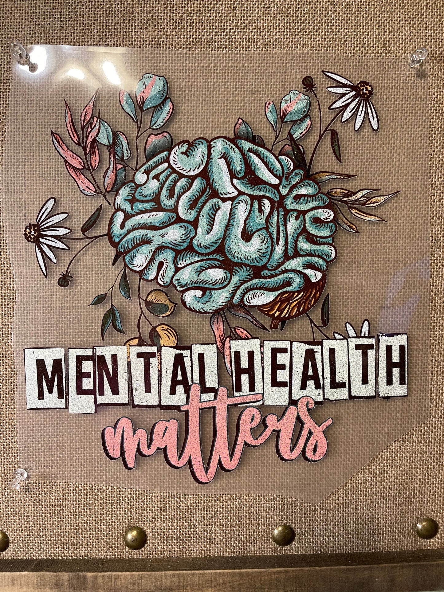 Mental Health Matters /  SCREEN print transfer / Mental awareness / Ready To Press / Heat Transfer / Glitter Transfer / Clear Screen print